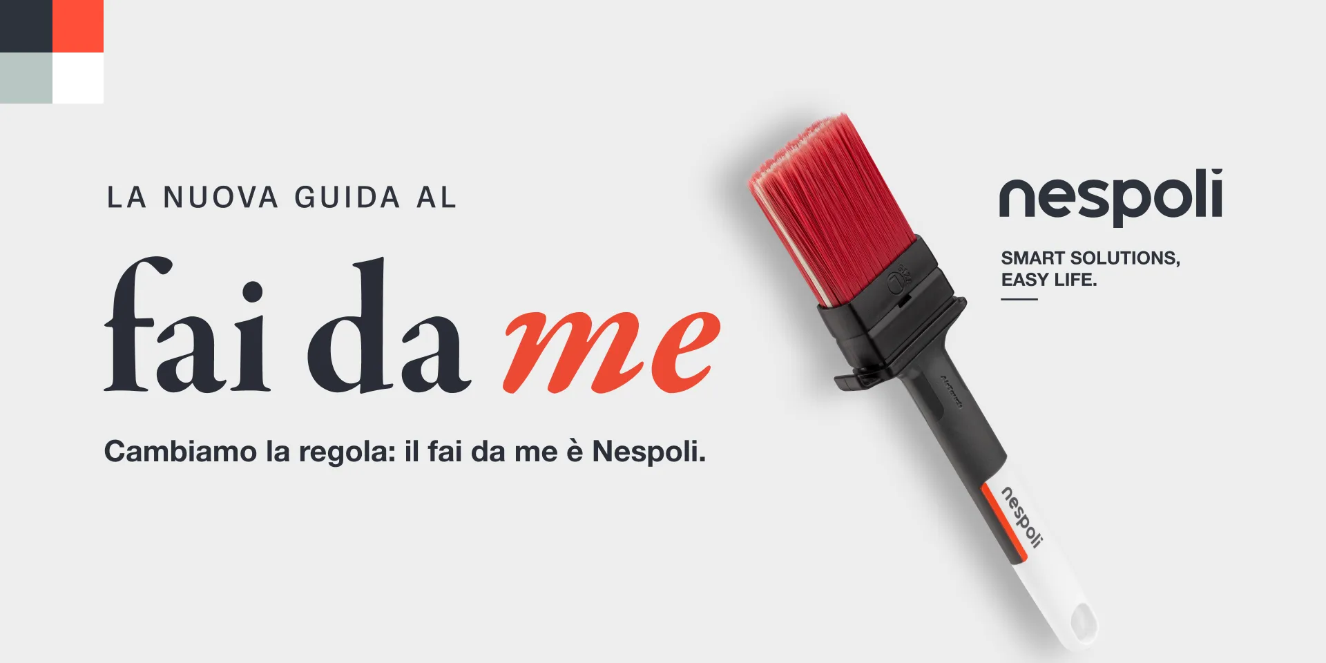 Cambiamo la regola: il fai da me è Nespoli.